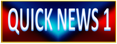 QUICK NEWS1